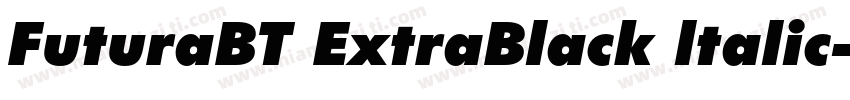 FuturaBT ExtraBlack ltalic字体转换